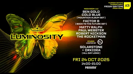 Luminosity –  Day Time ADE