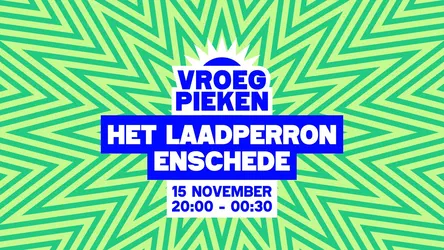 Vroeg Pieken · Enschede