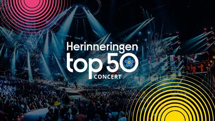 Herinneringen Top 50 Concert 2026