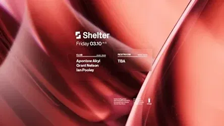 Shelter | Apontow Akyi, Grant Nelson, Ian Pooley & more