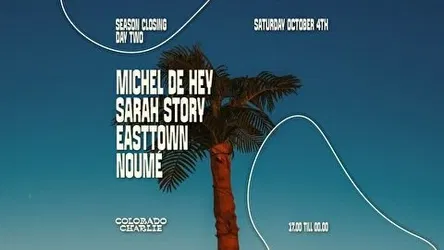 Colorado Charlie | Closing Day 2 • Michel de Hey, Sarah Story, Easttown, Noumé
