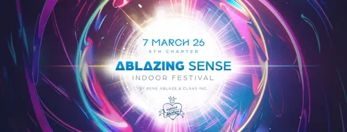 Ablazing Sense · Indoor Festival 5th Chapter