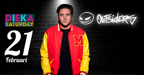Dieka Saturday 21 Februari 2026 - OUTSIDERS