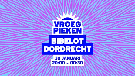 Vroeg Pieken · Dordrecht